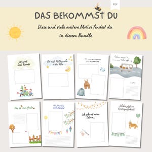 May include: A set of printable pages with watercolor illustrations and text in German. The illustrations include a sun, a rainbow, a bus, a child, a house, a garden, a tree, and a tiger. The text includes "Das bekommst du", "Wir sind beste Freunde", "Die erste Mittagsruhe in der Kita", "Ich kann mich schon alleine anziehen", "Wir machen einen Ausflug", "Das ist unser Garten", "Wir feiern das Zuckert&uuml;tenfest", "Ich gehe mit meiner Laterne...", and "Ich bin jetzt ein Kindergartenkind!"