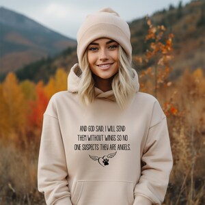 And God Said I Will Send Them Without Wings Hoodie | Dog Lover Hoodie | Angels Without Wings Hooded Sweatshirt | Animal Lover Gift