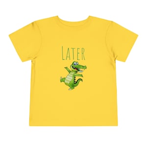 Later Gator Kleinkind-T-Shirt | Kleinkinder T-shirt | Niedliches T-Shirt für Kleinkinder | Later Alligator Tee für Kinder | Coole Kleinkind-T-Shirts | Später Gator Tee Bild 6