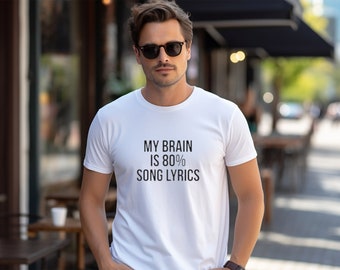My Brain Is 80% Songtext Tee | Unisex Schweres Baumwoll T-Shirt | Musik Liebhaber Shirt