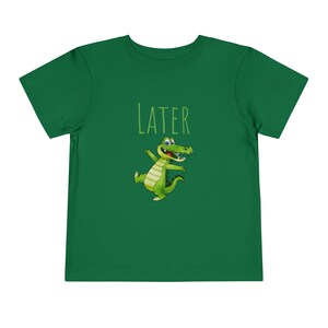Later Gator Kleinkind-T-Shirt | Kleinkinder T-shirt | Niedliches T-Shirt für Kleinkinder | Later Alligator Tee für Kinder | Coole Kleinkind-T-Shirts | Später Gator Tee Bild 8