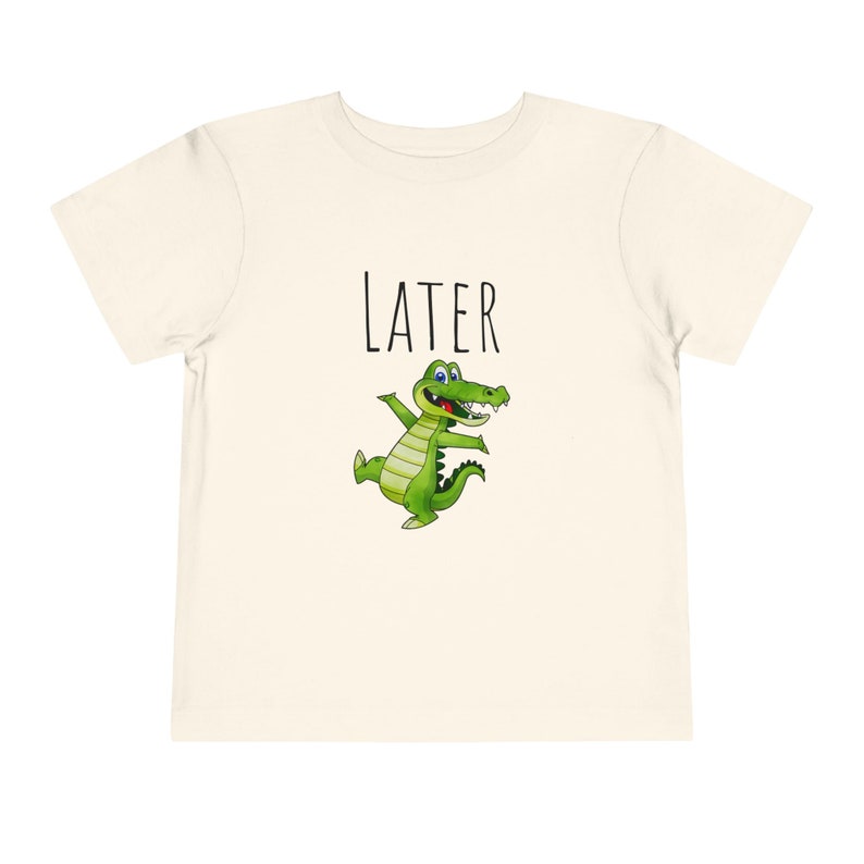 Later Gator Kleinkind-T-Shirt | Kleinkinder T-shirt | Niedliches T-Shirt für Kleinkinder | Later Alligator Tee für Kinder | Coole Kleinkind-T-Shirts | Später Gator Tee Bild 4