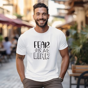 Fear Is a Liar Tee | Fear Is a Liar T-shirt | Faith Tee | Fear Not Gear | Christian Tee | Gift for Christians
