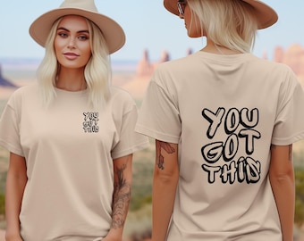 Camiseta de estilo suave You Got This / Camiseta Positive Vibes / Camiseta de positividad / Camiseta Stay Positive / Camisetas divertidas para la positividad / Camiseta You Got This