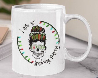 11oz ou 15oz Funny Goth Christmas Coffee Mug "I'm So Freaking Merry" Céramique Squelette Holiday Coffee and Tea Cup: Cute Christmas Mug