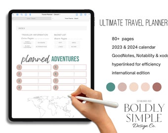 May include: A digital tablet displaying a travel planner with a world map, a list of planned adventures, and an index of pages. The text "Ultimate Travel Planner" is displayed above the tablet. The text "80+ pages", "2023 & 2024 calendar", "GoodNotes, Notability & xodo", "hyperlinked for efficiency", and "international edition" is displayed below the tablet. The text "BOLDLY SIMPLE Design Co." is displayed in the bottom right corner of the image.