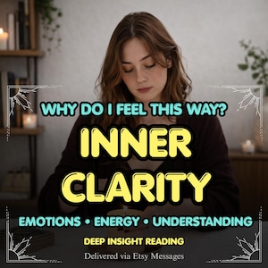 Può includere: L'immagine presenta il testo "WHY DO I FEEL THIS WAY? INNER CLARITY" in giallo e nero. Sotto, sono visualizzate le parole "EMOTIONS • ENERGY • UNDERSTANDING". È visibile anche la frase "DEEP INSIGHT READING".