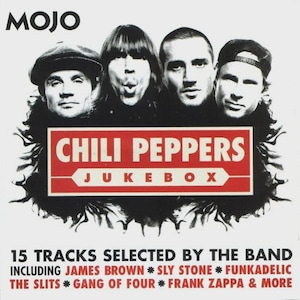 May include: Album cover for "Chili Peppers Jukebox" featuring the band's members. The album title is in a red and white rectangular box. The text "15 Tracks Selected By The Band" and a list of artists are below the image.
