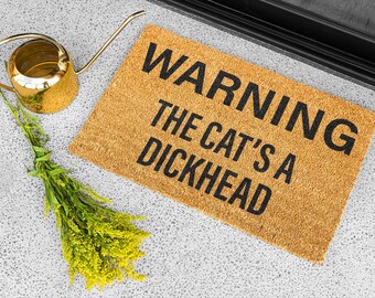 Warning The Cat's A Dickhead Tv Show Doormat 2 Sizes Novelty Gift Present