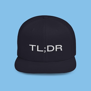 TL;DR Embroidered Snapback Hat: Unisex Streetwear Cap
