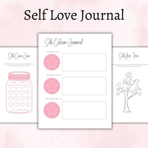 May include: Printable self-love journal with three activities: a self-care jar, a self-esteem journal, and a self-love tree. The journal pages are black and white with pink accents.
