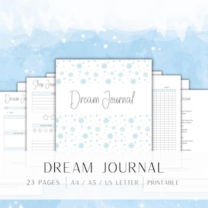 May include: A printable dream journal with a snowflake pattern cover. The journal includes 23 pages and is available in A4, A5, and US Letter sizes.