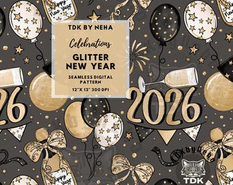 May include: A seamless digital pattern with a dark gray background featuring gold and white celebratory elements. Champagne bottles, balloons, bows, stars, and the number "2026" are repeated throughout. The text "Celebrations, Glitter New Year" is also present.
