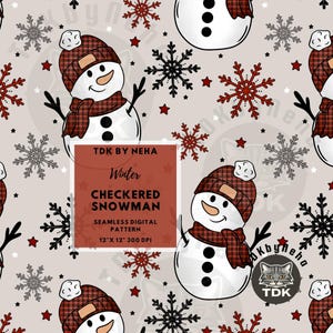 May include: A seamless digital pattern featuring snowmen with checkered hats and scarves, surrounded by snowflakes and stars. The design includes the text "Winter CHECKERED SNOWMAN" and is 12 x 12 inches at 300 DPI.