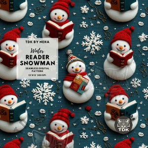 May include: A seamless digital pattern featuring snowmen reading books. The snowmen wear red hats and scarves, with orange carrot noses and black button eyes. The background is a dark teal color with white snowflakes and other decorative elements. The text "Winter READER SNOWMAN" is also present.