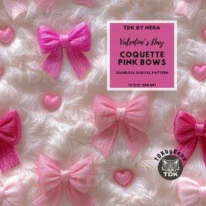 Pink 3D Coquette Bows Seamless Pattern for Fabric Print, Girly Valentines 3D Bow and Hearts Seamless Digital Paper Repeat Sublimation Design