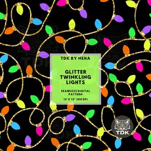 May include: A seamless digital pattern of glitter twinkling lights on a black backdrop. The design showcases vibrant lights in orange, pink, purple, blue, green, and yellow, with gold glitter wiring. The pattern is 30.48 cm x 30.48 cm at 300 DPI. The text reads "Glitter Twinkling Lights".