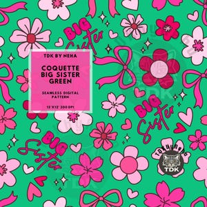 Big Sis Boho Bows Floral Seamless Pattern for Commercial Use, Coquette seamless, big little sister seamless sister seamless,lil sis seamless