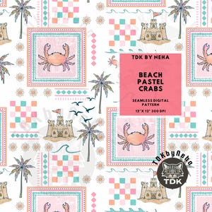 May include: A seamless digital pattern featuring a beach theme with pastel colors. The design includes crabs, sandcastles, palm trees, and waves. The text "BEACH PASTEL CRABS" is displayed on a pink background. The pattern is 12 x 12 inches.