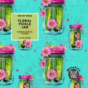 May include: A seamless digital pattern featuring jars of pickles adorned with pink flowers and pink lids, set against a teal background. The text "FLORAL PICKLE JAR" is displayed, along with the designer's name and pattern specifications.