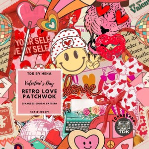 May include: A digital seamless pattern featuring a retro Valentine's Day theme with hearts, a smiley face, a typewriter, a car, and the text "TDK BY NEHA Valentine's Day RETRO LOVE PATCHWOK SEAMLESS DIGITAL PATTERN 12'X12' 300 DPI".