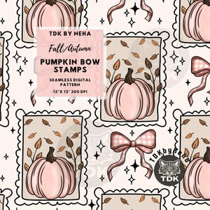 May include: A seamless digital pattern with pink pumpkins, bows, and autumn leaves. The design includes the text "Pumpkin Bow Stamps" and "Fall/Autumn". The pattern is 30.48 cm x 30.48 cm at 300 DPI.