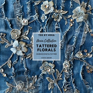Tattered Denim Floral Faux Embroidery Seamless Digital Paper for Fabric Print, Faux Jeans Fabric Texture Seamless Repeat Sublimation Design