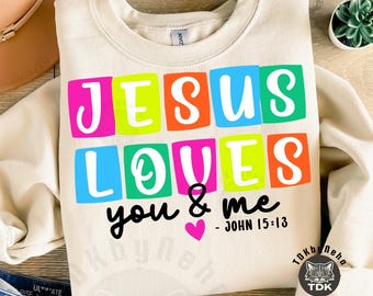 Neon kristen PNG Jesus PNG sublimeringsdesign Jesus älskar dig och mig PNG bibelvers skjorta religiös PNG kyrkläger T-shirt DTF nedladdning