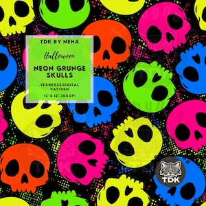 Könnte beinhalten: Ein nahtloses digitales Muster mit Neon-Totenschädeln in Pink, Orange, Blau und Gelb auf schwarzem Hintergrund mit Spritztexturen. Ein weißes Overlay-Feld enthält den Text: TDK BY NEHA, Halloween, NEON GRUNGE SKULLS, SEAMLESS DIGITAL PATTERN, 30 cm x 30 cm 300 DPI.