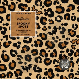 Könnte beinhalten: Nahtloses digitales Muster mit beigem Hintergrund und schwarzen und braunen Leopardenflecken. Das Muster enthält Fledermäuse und Kürbisse. Der Text lautet "TDK BY NEHA Halloween SPOOKY SPOTS SEAMLESS DIGITAL PATTERN 12" X 12" 300 DPI."