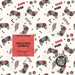 May include: A seamless digital pattern featuring a repeating design of checkered gaming controllers, lightning bolts, and game-themed icons. The design includes the text "GAME OVER" and "CHECKERED GAMING" on a cream background. The pattern is 12" x 12" and 300 DPI.