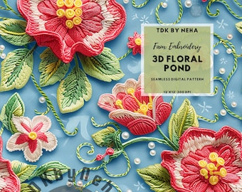 3D Floral Pond Faux Embroidery Seamless Digital Paper for Fabric Printing, Summer Tropical Bloom Flowers Seamless Repeat Sublimation Design