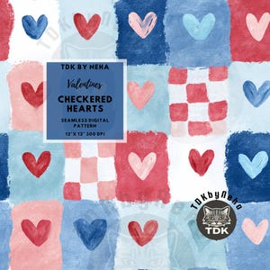 May include: A digital pattern featuring a grid of colorful squares with heart shapes. The squares are in shades of red, blue, and pink. The text reads "TDK BY NEHA Valentines CHECKERED HEARTS SEAMLESS DIGITAL PATTERN 12" X 12" 300 DPI."