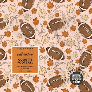 May include: A seamless digital pattern featuring brown footballs, orange and cream maple leaves, and thin ribbons on a light pink background. A central orange square contains the text TDK BY NEHA Fall/Autumn COQUETTE FOOTBALL 12"X 12" 300 DPI.