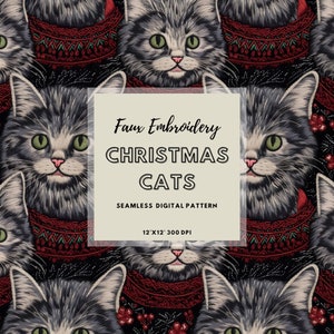 Christmas Cat Embroidery Seamless File ,Cat Faux Embroidery Seamless, Ugly Sweater Cat Seamless Paper for Print Christmas Seamless Pattern