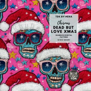 Dead But Love Christmas Seamless Pattern, Santa Skull seamless pattern, Jolly Spooky Santa Seamless Digital Paper for Sublimation Wallpaper