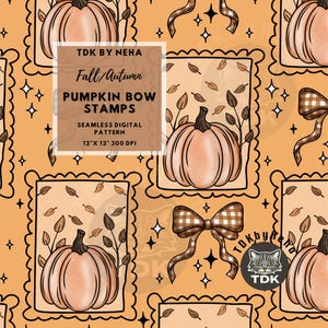 May include: A seamless digital pattern featuring pumpkins, bows, and leaves in a fall theme. The design includes pumpkins within decorative frames, with the text "Fall/Autumn PUMPKIN BOW STAMPS" and "12"X12" 300 DPI". The color palette includes orange, brown, and cream.