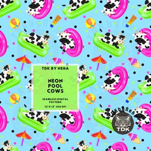 May include: Seamless digital pattern featuring cartoon cows on neon green pool floats and pink inflatable rings, with beach balls, ice cream cones, and sunscreen bottles on a light blue background. The text reads "NEON POOL COWS".