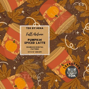 Herbst Kürbis Gewürz Latte Nahtlose Muster Digitales Papier für den Stoffdruck, Girly Herbst Ahorn Blätter Kaffee Nahtlose Sublimations-Tapete