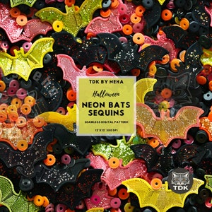 May include: A seamless digital pattern featuring neon bats with glitter accents. The pattern is 12 inches by 12 inches and 300 DPI. The text "TDK BY NEHA Halloween NEON BATS SEQUINS SEAMLESS DIGITAL PATTERN 12'X12' 300 DPI" is displayed on a yellow background.