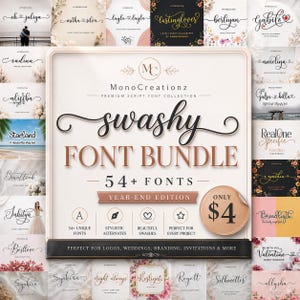 May include: A digital font bundle with 54+ unique fonts, including stylistic alternates and beautiful swashes. The bundle is perfect for logos, weddings, branding, invitations, and more. The text "swashy FONT BUNDLE" is displayed prominently.