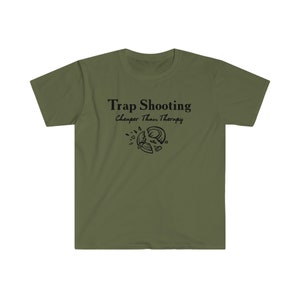 Sporting clay / trap / skeet. Trap Shooting cheaper than therapy shirt.
