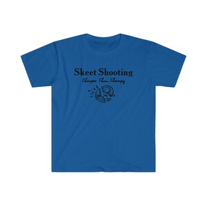 Sporting clay / trap / skeet. Skeet shooting cheaper than therapy shirt.
