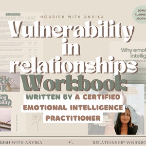 May include: A digital workbook titled "Vulnerability in Relationships Workbook" written by a certified emotional intelligence practitioner. The cover features a woman with brown hair and a pink background with floral accents. The text "Why emotional intelligence" is visible in the background.