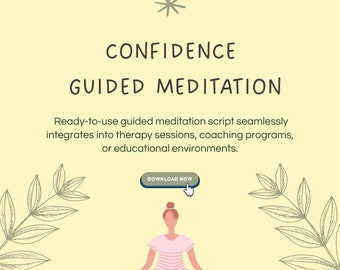 Guided Meditation For Enhancing Confidence | Therapeutic Toolkit | Mental Health Self-Help | Printable Meditation | Worksheets