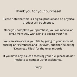 May include: Text-based instructions for digital product purchases on Etsy. The text explains that the purchase is for a digital product and no physical product will be shipped. It also explains how to access the digital file after purchase.