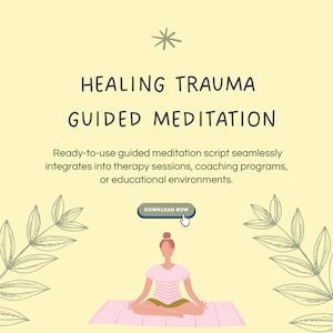 Meditación guiada para sanar traumas / Kit terapéutico / Autoayuda para la salud mental / Meditación imprimible / Sesión de terapia / Autoayuda