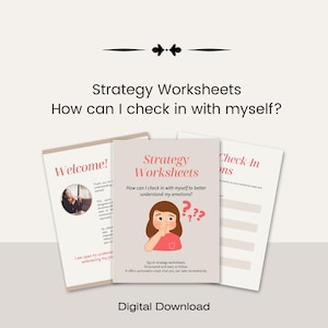 May include: A digital download of printable worksheets titled "Strategy Worksheets: How can I check in with myself?" The worksheets feature a cartoon girl with question marks above her head and the text "Quick strategy worksheets. Structured and easy to follow. It offers actionable steps that you can take immediately."