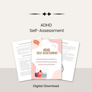 ADHD self-assessment, adult ADHD self-report scale, Conners adult ADHD rating scales, wender utah rating scale,  screening tools