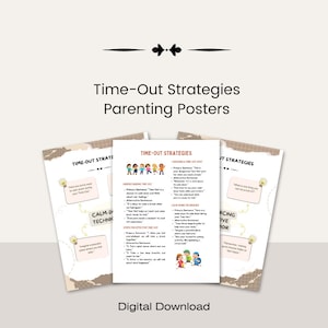 May include: Printable parenting posters with the title "Time-Out Strategies" and the text "Calm-Down Techniques" and "Enforcing Positive Behavior". The posters feature illustrations of children.